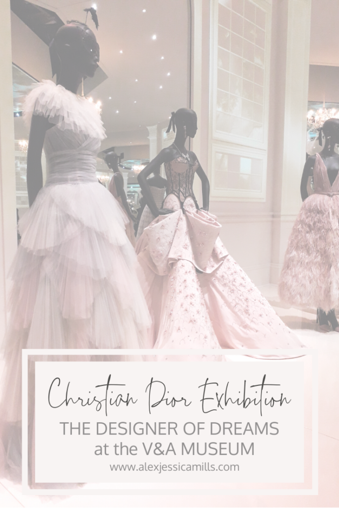 Christian Dior Exhibition - The Designer of Dreams