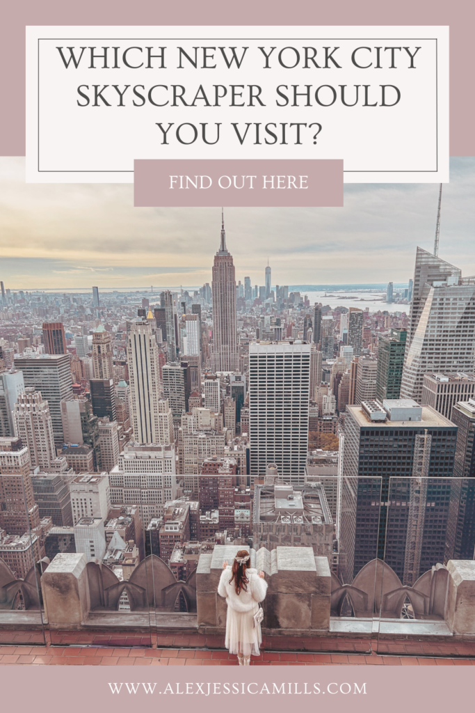 Which New York Skyscraper should you visit?