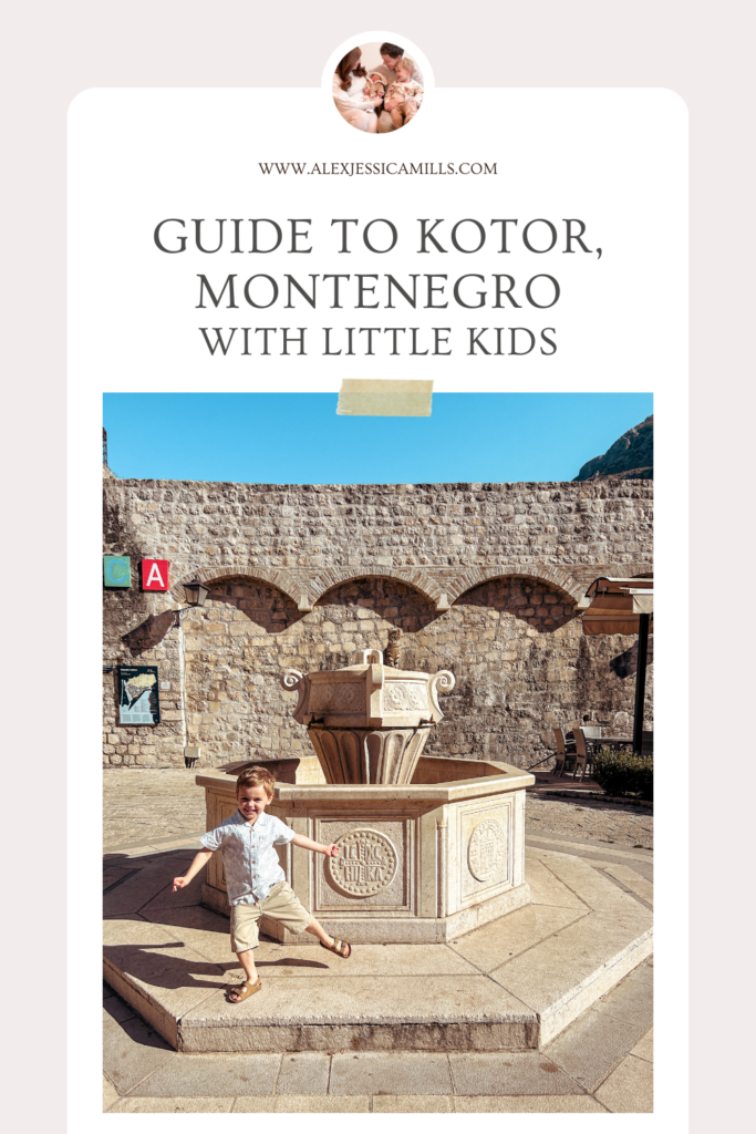 Kotor Montenegro with little kids