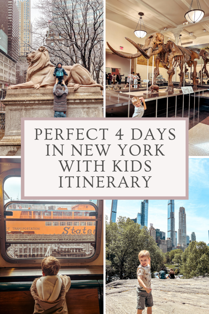 PERFECT 4 DAYS IN NEW YORK WITH KIDS ITINERARY 1