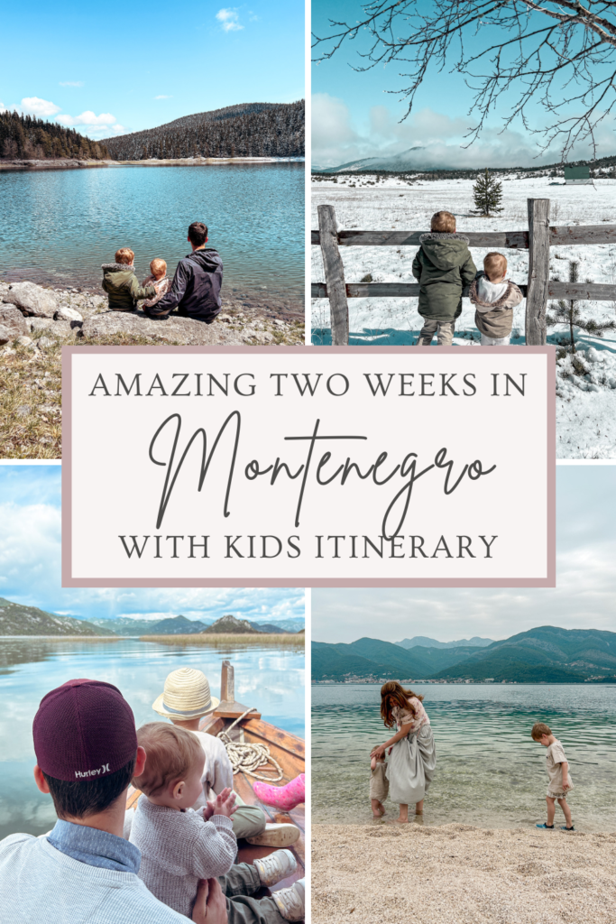 First time family-friendly Montenegro Itinerary