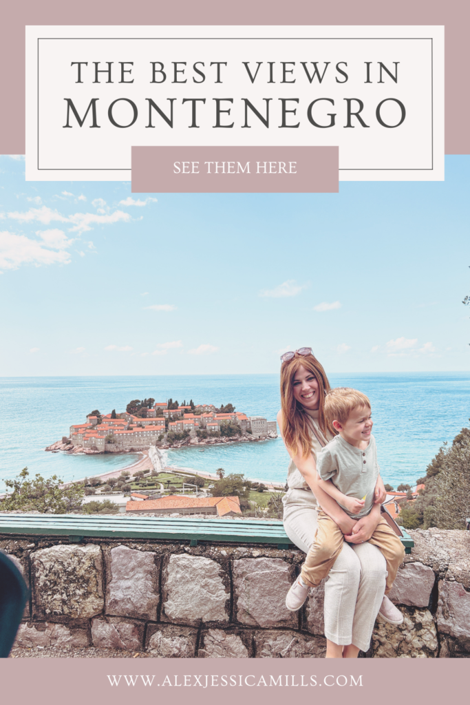 The Best Views in Montenegro