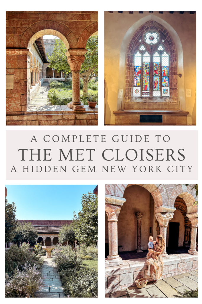 The Met Cloisters Guide - a hidden gem in New York City