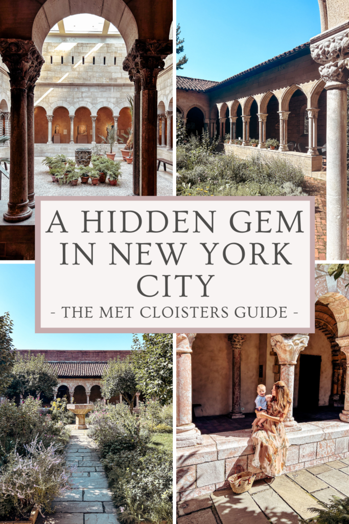 The Met Cloisters Guide - a hidden gem in New York City