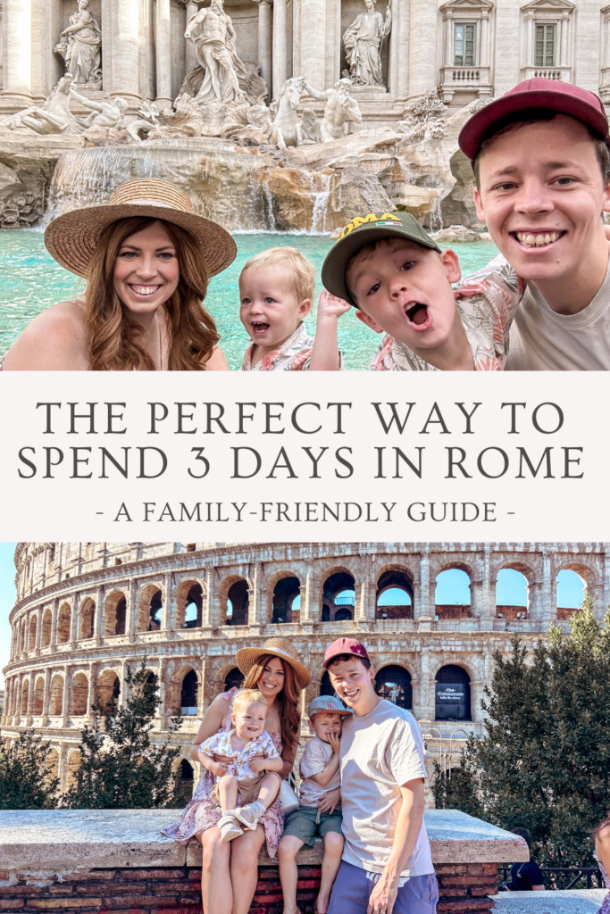 The perfect way to spend 3 days in Rome