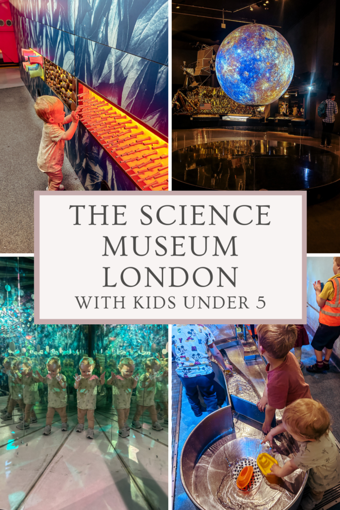 guide to the Science Museum London with kids under 5