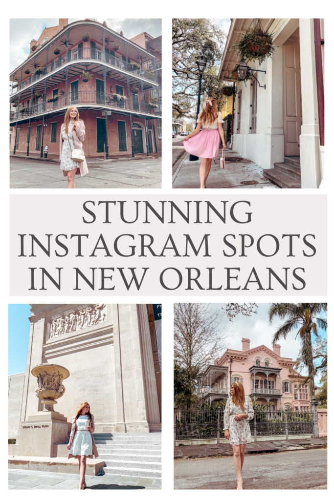 The Most Instagramable Places in New Orleans