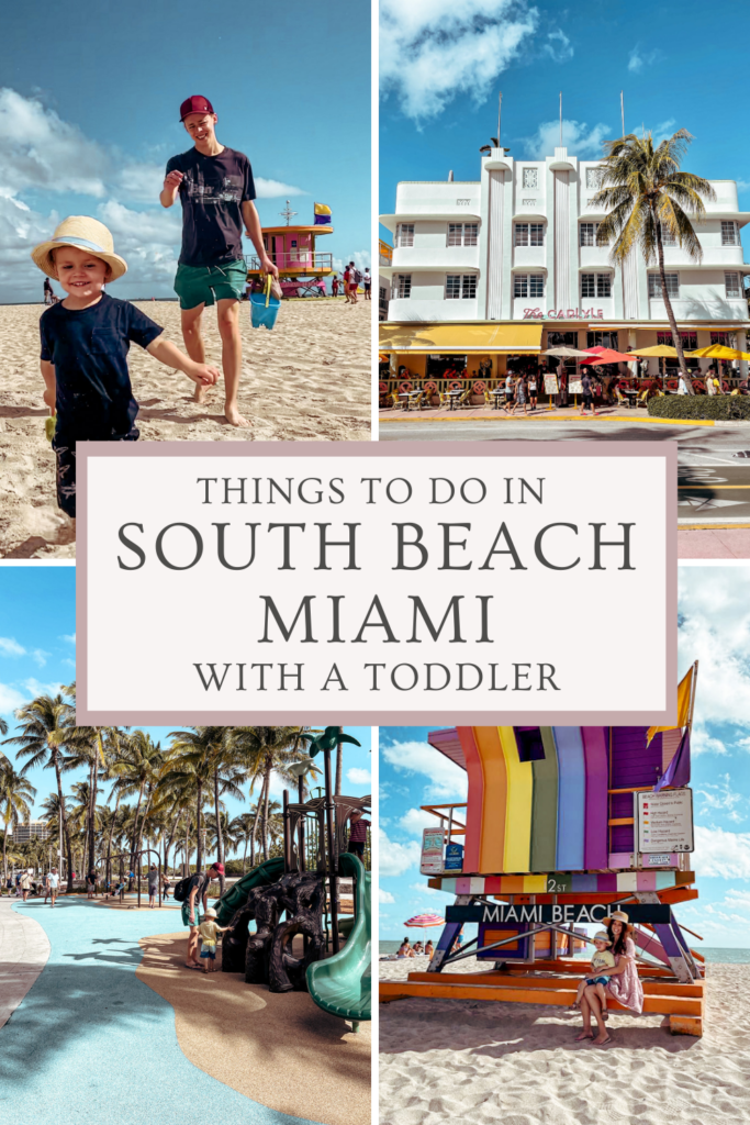 South Beach Miami with a toddler