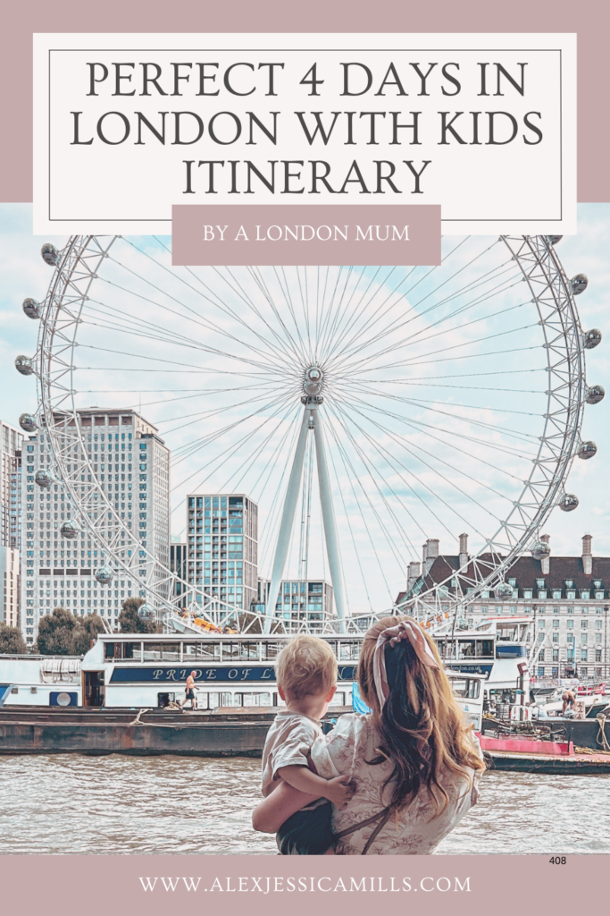 4 days in London with kids itinerary