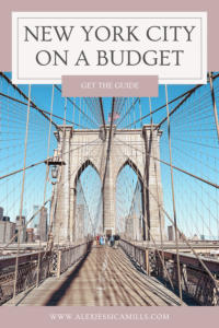 Complete Guide to New York City on a Budget