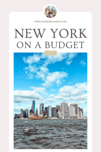 Complete Guide to New York City on a Budget