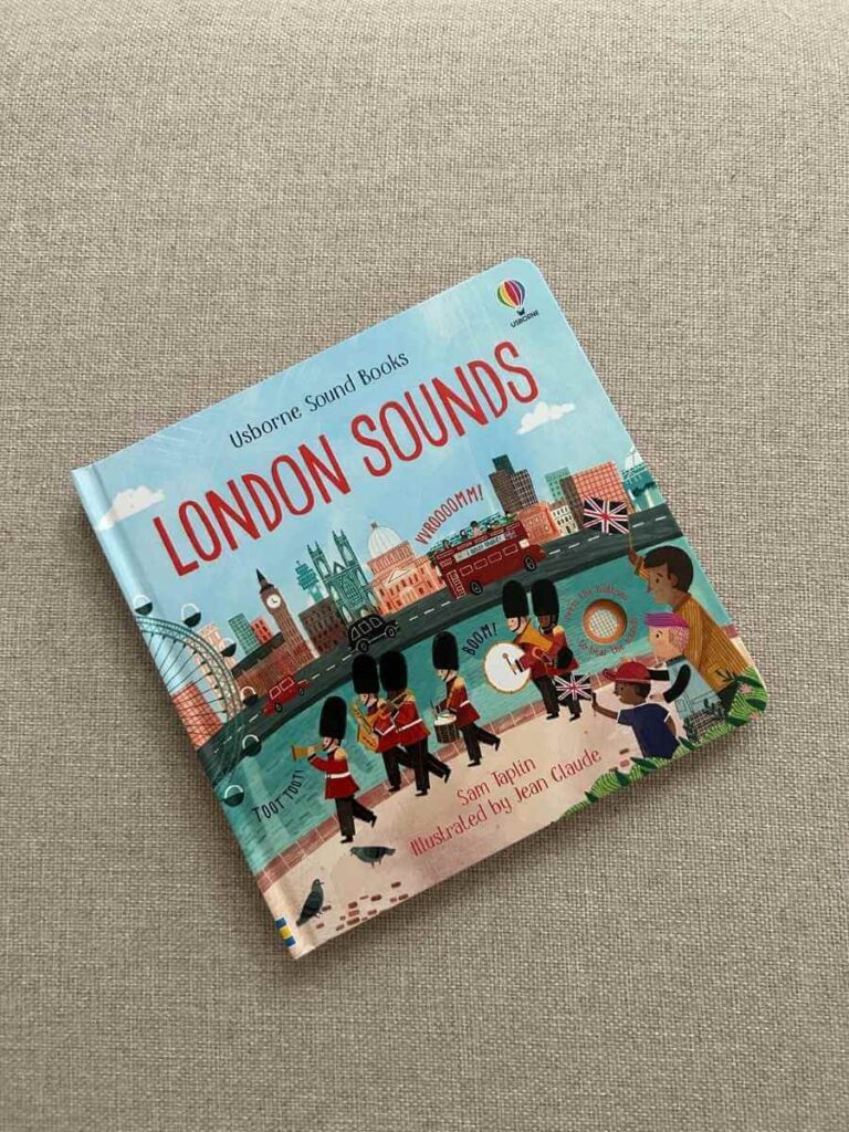 Cover of 'London Sounds' by Sam Taplin, a sound book for toddlers with bright images of famous London scenes.